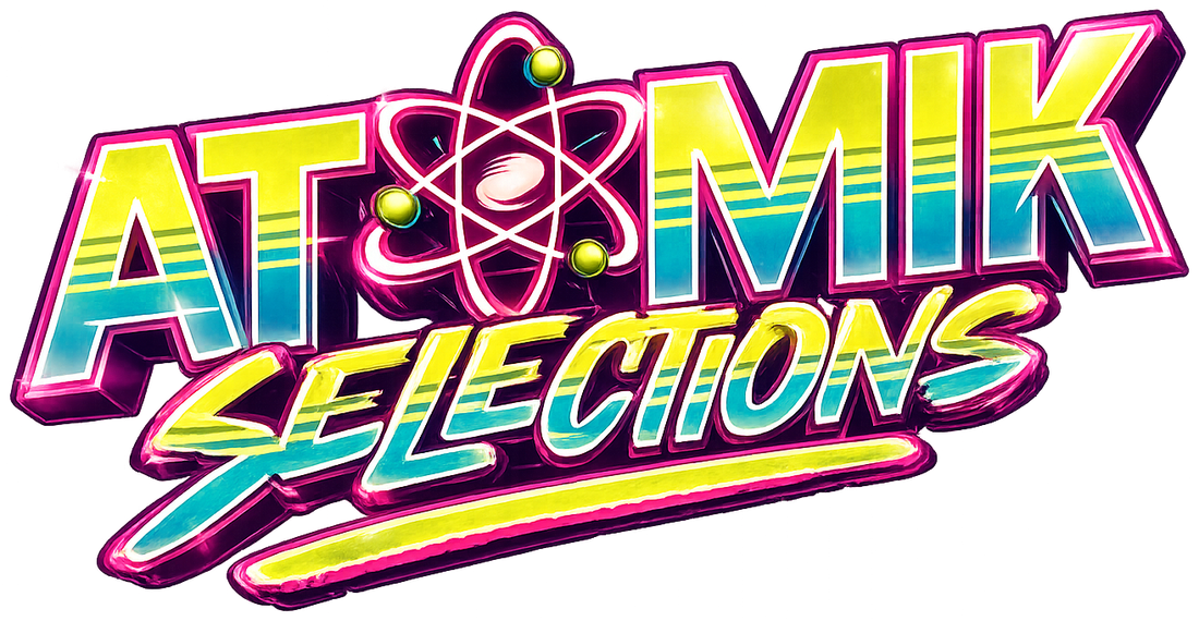 Atomik Selections